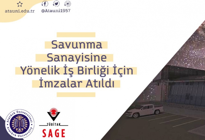 ATAUNİ ve TÜBİTAK'tan Savunma sanayi iş birliği