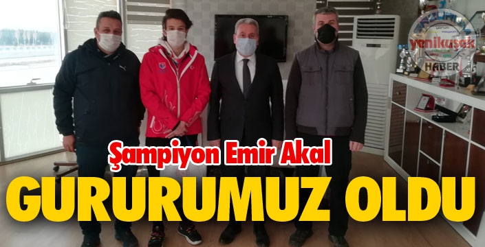 Şampiyon Emir Akal’a Tebrik